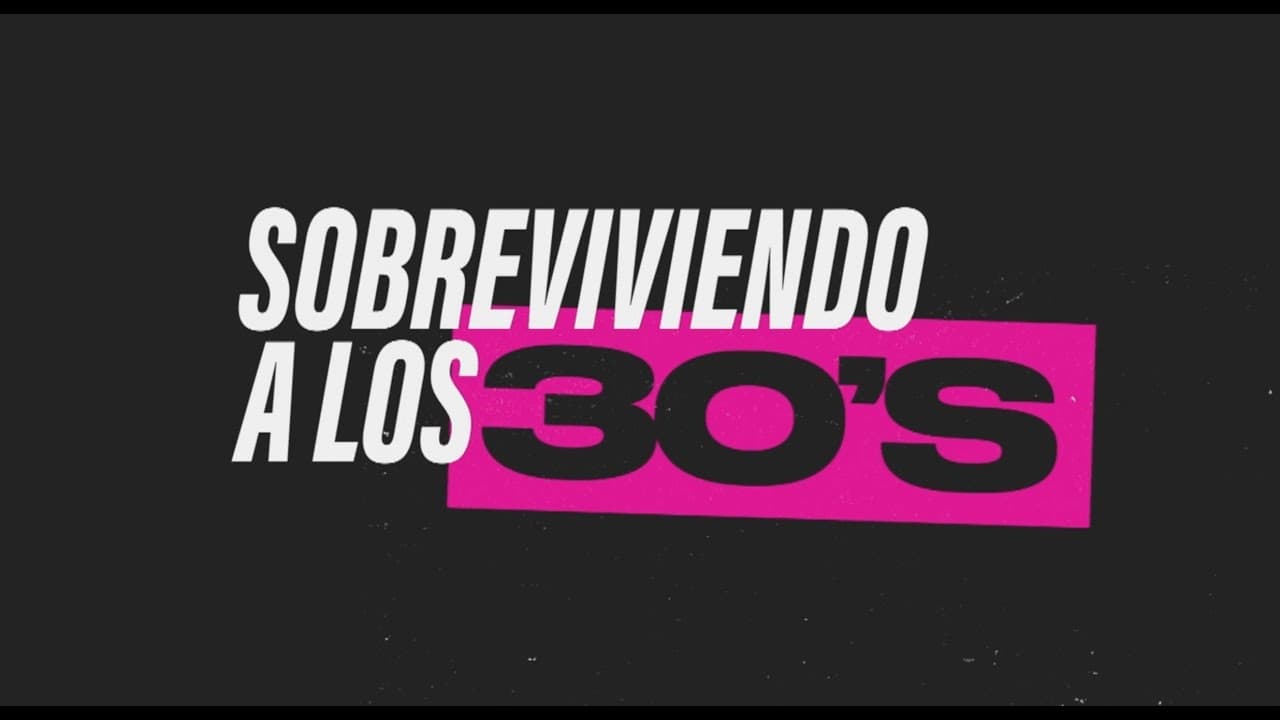 Sobreviviendo a los 30s 1x10