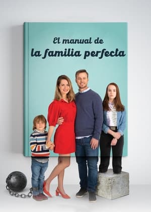 Le guide de la famille parfaite