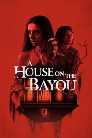 A House on the Bayou