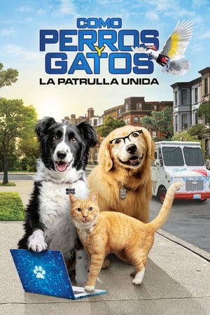 Cats & Dogs 3: Paws Unite