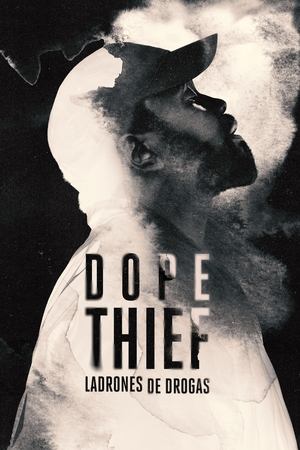 Dope Thief