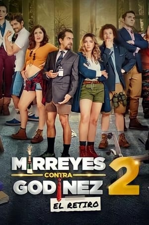 Mirreyes vs. Godínez 2: El retiro