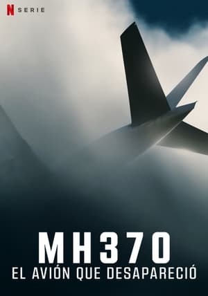 MH370: The Plane That Disappeared