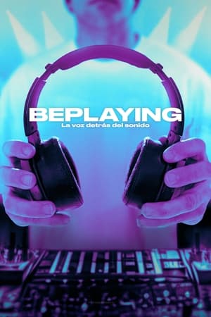 BePlaying: La voz detrás del sonid