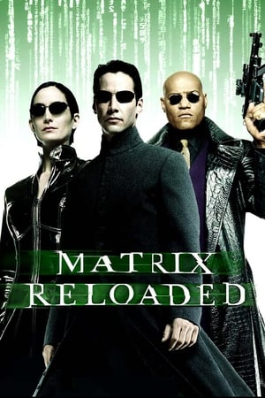 The Matrix Reloaded