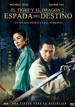 Crouching Tiger, Hidden Dragon: Sword of Destiny