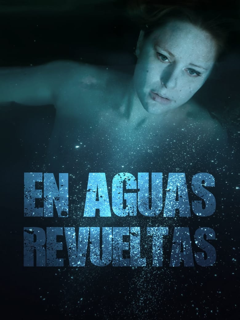 En aguas revueltas (2019)