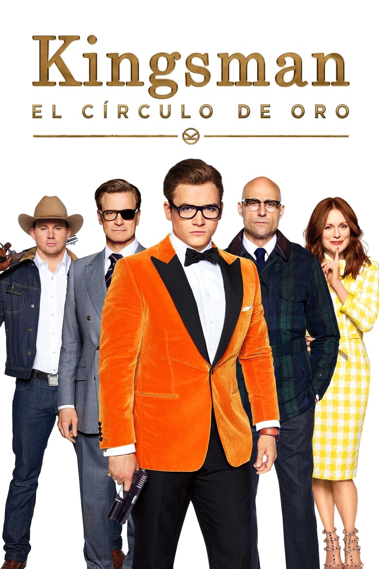 Kingsman: El círculo dorado (2017)