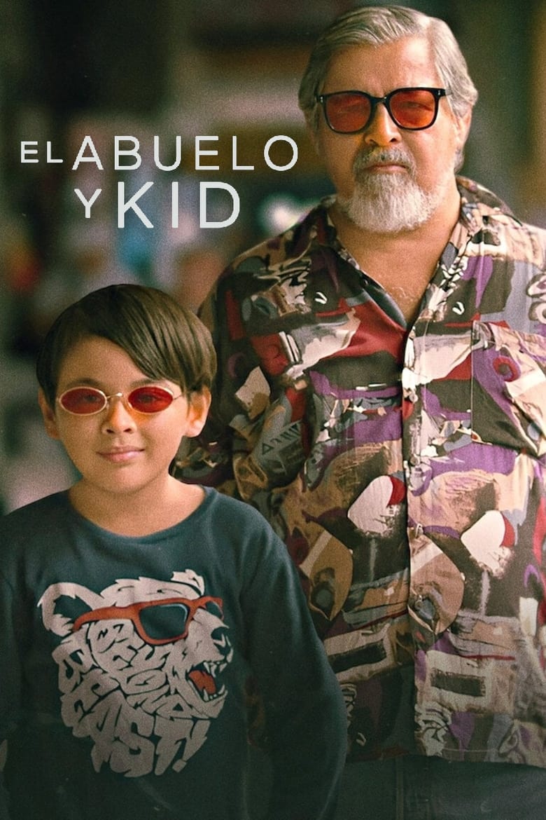 El abuelo y Kid