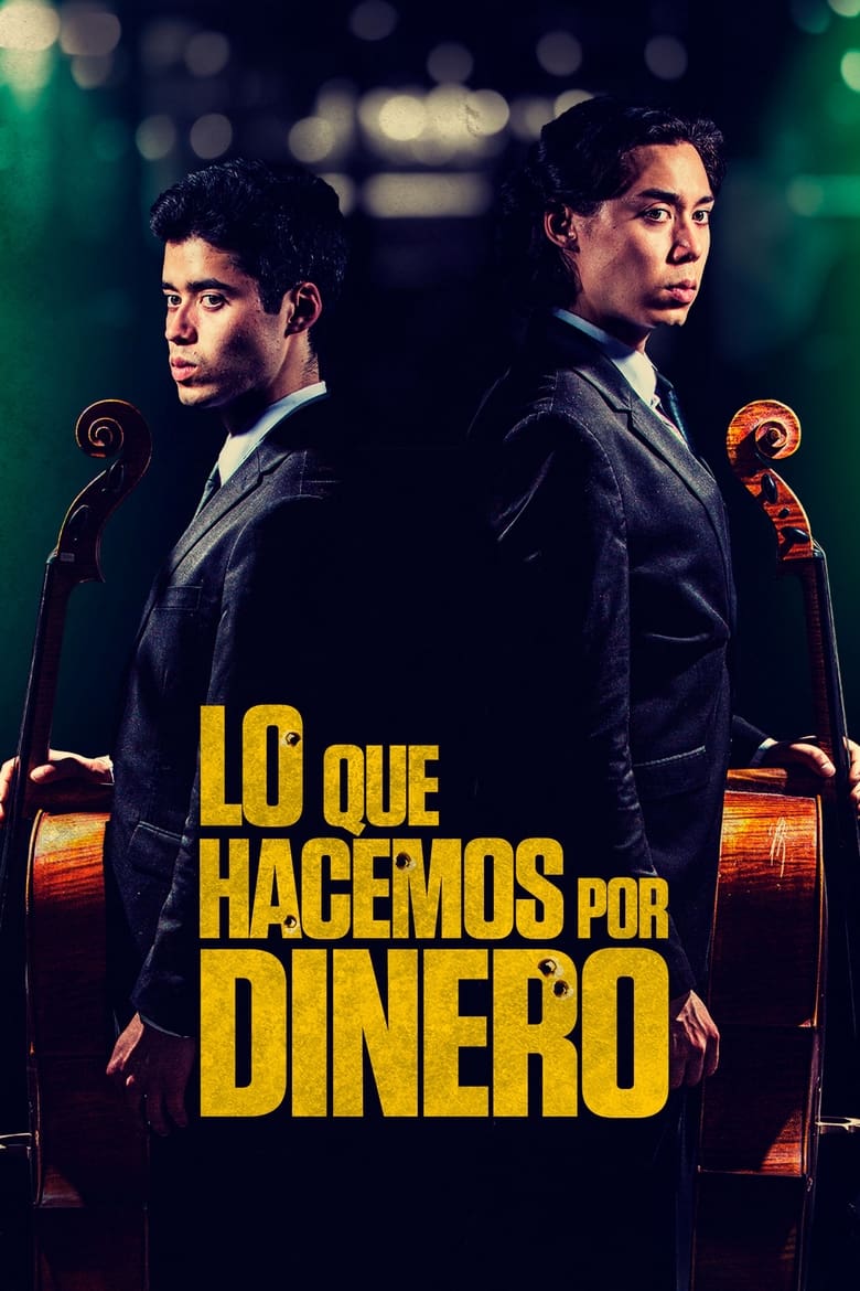 Lo Que Hacemos Por Dinero (2019)